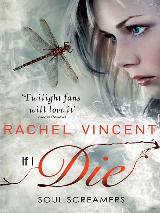 Title details for If I Die by Rachel Vincent - Available